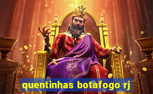 quentinhas botafogo rj